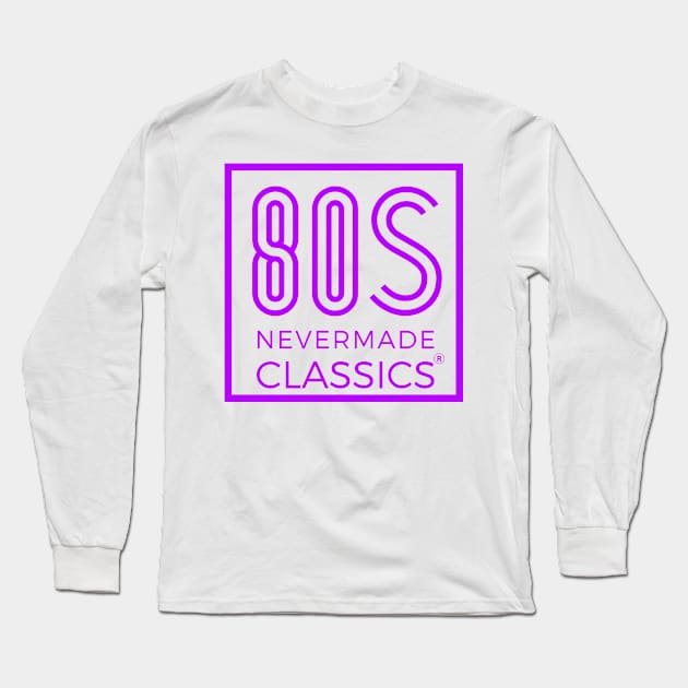 80s NEVERMADE CLASSICS Vaporwave Long Sleeve T-Shirt by NEVERMADE CLASSICS